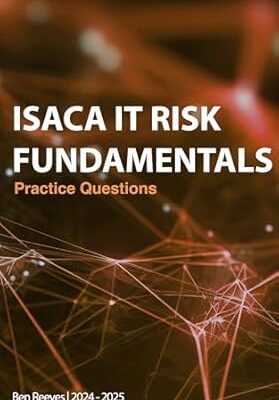 خرید و دانلود نسخه کامل کتاب ISACA IT Risk Fundamentals Practice Questions