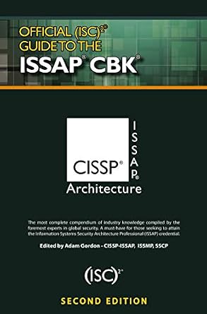 خرید و دانلود نسخه کامل کتاب Official (ISC)2® Guide to the ISSAP® CBK ((ISC)2 Press)_6a6b95ae4b0c7.jpeg خرید و دانلود نسخه کامل کتاب Official (ISC)2® Guide to the ISSAP® CBK ((ISC)2 Press)