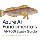 خرید و دانلود نسخه کامل کتاب Azure AI Fundamentals (AI-900) Study Guide: In-Depth Exam Prep and Practice