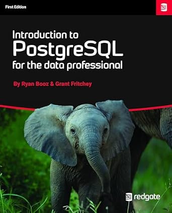 خرید و دانلود نسخه کامل کتاب Introduction to PostgreSQL for the data professional._6a6cc03d6838c.jpeg خرید و دانلود نسخه کامل کتاب Introduction to PostgreSQL for the data professional.