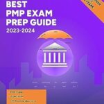 خرید و دانلود نسخه کامل کتاب Best PMP Exam Prep Guide 2023- 2024: Get PMP Certified in 2 weeks- study 2 hours a day before-after work