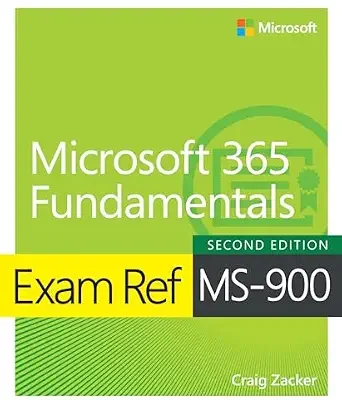 خرید و دانلود نسخه کامل کتاب Exam Ref MS-900 Microsoft 365 Fundamentals