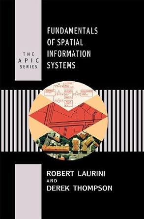 خرید و دانلود نسخه کامل کتاب Fundamentals of Spatial Information Systems (Apic Series)_6a6c8cf67010c.jpeg خرید و دانلود نسخه کامل کتاب Fundamentals of Spatial Information Systems (Apic Series)