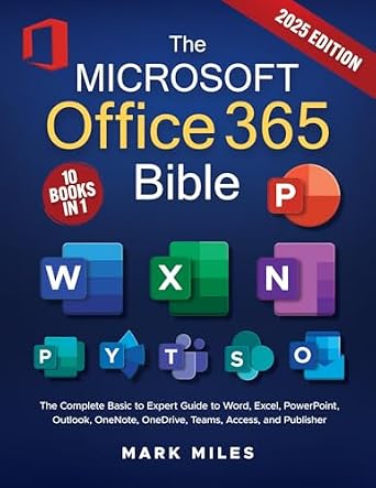 خرید و دانلود نسخه کامل کتاب The Microsoft Office 365 Bible: The Complete Basic to Expert Guide to Word, Excel, PowerPoint, Outlook, OneNote, OneDrive, Teams, Access, and Publisher_6a6cb6c23a0f6.jpeg خرید و دانلود نسخه کامل کتاب The Microsoft Office 365 Bible: The Complete Basic to Expert Guide to Word, Excel, PowerPoint, Outlook, OneNote, OneDrive, Teams, Access, and Publisher