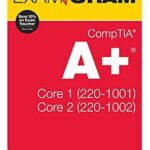 خرید و دانلود نسخه کامل کتاب CompTIA A+ Core 1 (220-1001) and Core 2 (220-1002) Exam Cram