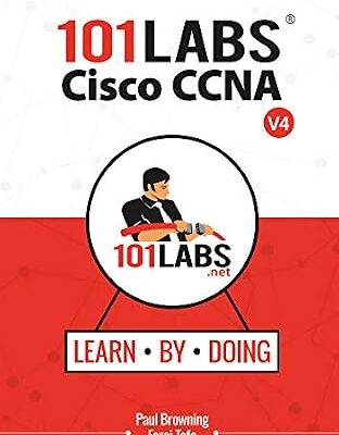 خرید و دانلود نسخه کامل کتاب 101 Labs – Cisco CCNA: Hands-on Practical Labs for the 200-301 – Implementing and Administering Cisco Solutions Exam