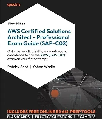 خرید و دانلود نسخه کامل کتاب AWS Certified Solutions Architect – Professional Exam Guide (SAP-C02): Gain the practical skills, knowledge, and confidence to ace the AWS (SAP-C02) exam on your first attempt