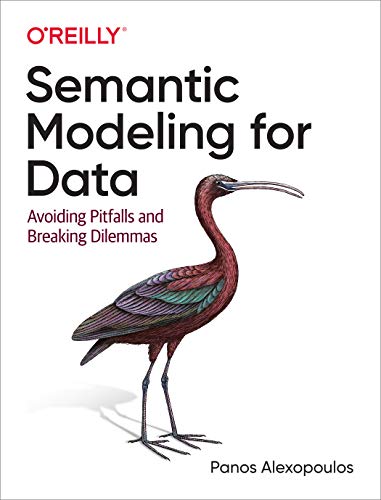خرید و دانلود نسخه کامل کتاب Semantic Modeling for Data: Avoiding Pitfalls and Breaking Dilemmas 1st Edition_6a69cfa42f822.jpeg خرید و دانلود نسخه کامل کتاب Semantic Modeling for Data: Avoiding Pitfalls and Breaking Dilemmas 1st Edition