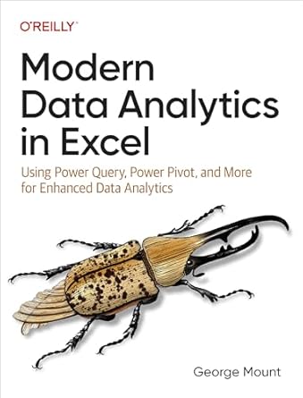 خرید و دانلود نسخه کامل کتاب Modern Data Analytics in Excel: Using Power Query, Power Pivot, and More for Enhanced Data Analytics_6a69da2b37bbf.jpeg خرید و دانلود نسخه کامل کتاب Modern Data Analytics in Excel: Using Power Query, Power Pivot, and More for Enhanced Data Analytics
