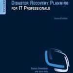 خرید و دانلود نسخه کامل کتاب Business Continuity and Disaster Recovery Planning for IT Professionals