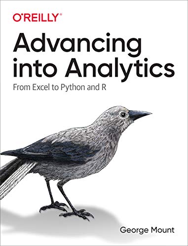 خرید و دانلود نسخه کامل کتاب Advancing into Analytics: From Excel to Python and R 1st Edition_6a689a2b84a83.jpeg خرید و دانلود نسخه کامل کتاب Advancing into Analytics: From Excel to Python and R 1st Edition