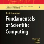 خرید و دانلود نسخه کامل کتاب Fundamentals of Scientific Computing (Texts in Computational Science and Engineering Book 8)