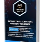 خرید و دانلود نسخه کامل کتاب AWS Certified Solutions Architect Associate Training Notes 2024: Fast-track your exam success with these ultimate cheat sheets for the SAA-C03 exam