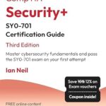 خرید و دانلود نسخه کامل کتاب CompTIA Security+ SY0-701 Certification Guide: Master cybersecurity fundamentals and pass the SY0-701 exam on your first attempt