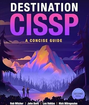 خرید و دانلود نسخه کامل کتاب Destination CISSP: A Concise Guide