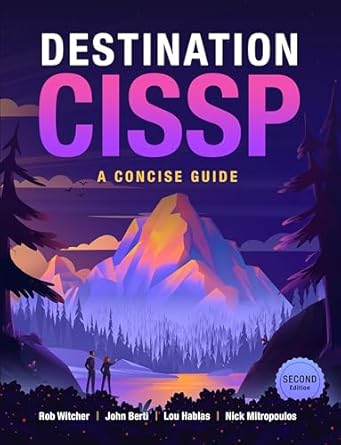 خرید و دانلود نسخه کامل کتاب Destination CISSP: A Concise Guide_6a68e23d93e09.jpeg خرید و دانلود نسخه کامل کتاب Destination CISSP: A Concise Guide