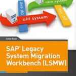 خرید و دانلود نسخه کامل کتاب SAP Legacy System Migration Workbench (LSMW)