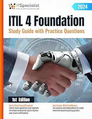 خرید و دانلود نسخه کامل کتاب ITIL 4 Foundation – Study Guide with Practice Questions: 1st Edition – 2024