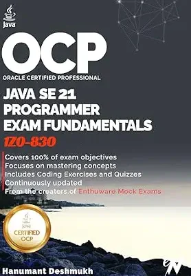 خرید و دانلود نسخه کامل کتاب OCP Java 21 Programmer Certification Fundamentals: Study Guide For 1Z0-830 (OCP Java 21 Programmer Certification Exam Fundamentals Study Guide Book 1)