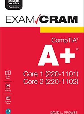 خرید و دانلود نسخه کامل کتاب CompTIA A+ Core 1 (220-1101) and Core 2 (220-1102) Exam Cram