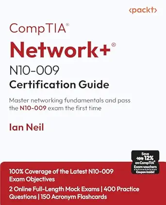 خرید و دانلود نسخه کامل کتاب CompTIA® Network+® N10-009 Certification Guide: Master networking fundamentals and pass the N10-009 exam the first time_6a68eca2afe35.webp خرید و دانلود نسخه کامل کتاب CompTIA® Network+® N10-009 Certification Guide: Master networking fundamentals and pass the N10-009 exam the first time
