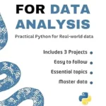 خرید و دانلود نسخه کامل کتاب Python for Data Analysis: Practical Python for Real-world data (Python MEGA bundle Book 11)
