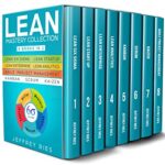 خرید و دانلود نسخه کامل کتاب Lean Mastery Collection: 8 Manuscripts – Lean Six Sigma, Lean Startup, Lean Enterprise, Lean Analytics, Agile Project Management, Kanban, Scrum, Kaizen Kindle Edition