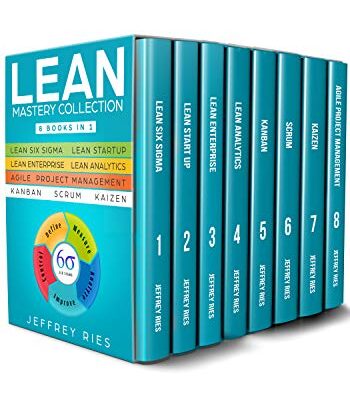 خرید و دانلود نسخه کامل کتاب Lean Mastery Collection: 8 Manuscripts – Lean Six Sigma, Lean Startup, Lean Enterprise, Lean Analytics, Agile Project Management, Kanban, Scrum, Kaizen Kindle Edition