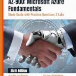 خرید و دانلود نسخه کامل کتاب AZ-900: Microsoft Azure Fundamentals Study Guide With Practice Questions & Labs: Sixth Edition – 2024