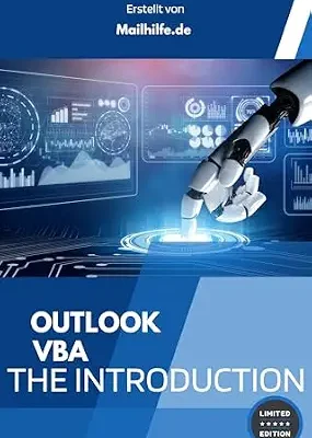 خرید و دانلود نسخه کامل کتاب Introduction to Outlook VBA: PROGRAMMING OUTLOOKS – IT’S THAT EASY WITH LOTS OF CODE EXAMPLES
