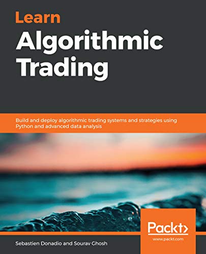 خرید و دانلود نسخه کامل کتاب Learn Algorithmic Trading: Build and deploy algorithmic trading systems and strategies using Python and advanced data analysis 1st Edition_6a6939545db85.jpeg خرید و دانلود نسخه کامل کتاب Learn Algorithmic Trading: Build and deploy algorithmic trading systems and strategies using Python and advanced data analysis 1st Edition