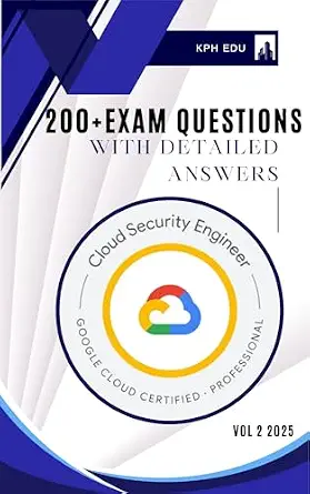 خرید و دانلود نسخه کامل کتاب Google Cloud Professional Cloud Security Engineer Exam Prep: 200+ Practice Questions with Detailed Answers_6a6c4a1d3d114.webp خرید و دانلود نسخه کامل کتاب Google Cloud Professional Cloud Security Engineer Exam Prep: 200+ Practice Questions with Detailed Answers