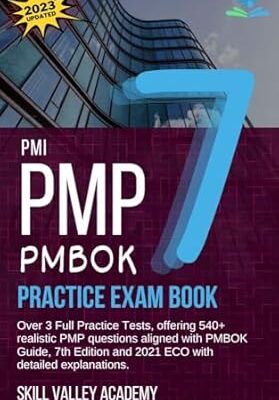 خرید و دانلود نسخه کامل کتاب PMI PMP PMBOK 7 Practice Exam Book: Over 3 Full Practice Tests, offering 540+ realistic PMP questions aligned with PMBOK Guide, 7th Edition and 2021 ECO with detailed explanations.