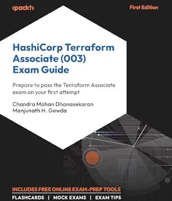 خرید و دانلود نسخه کامل کتاب HashiCorp Terraform Associate (003) Exam Guide: Prepare to pass the Terraform Associate exam on your first attempt