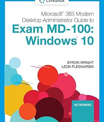 خرید و دانلود نسخه کامل کتاب Microsoft 365 Modern Desktop Administrator Guide to Exam MD-100: Windows 10 (Mindtap Course List)