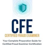 خرید و دانلود نسخه کامل کتاب Ace the CFE Exam: Your Complete Preparation Guide for Certified Fraud Examiner Certification