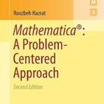 خرید و دانلود نسخه کامل کتاب Mathematica®: A Problem-Centered Approach (Springer Undergraduate Mathematics Series)