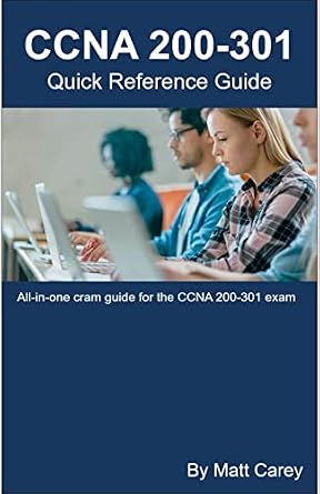 خرید و دانلود نسخه کامل کتاب CCNA 200-301 Quick Reference Guide: Easy to follow study guide that will help you prepare for the new CCNA 200-301 exam_6a6b9ebb27734.jpeg خرید و دانلود نسخه کامل کتاب CCNA 200-301 Quick Reference Guide: Easy to follow study guide that will help you prepare for the new CCNA 200-301 exam