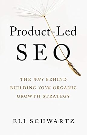 خرید و دانلود نسخه کامل کتاب Product-Led SEO: The Why Behind Building Your Organic Growth Strategy_6a6b8616c0049.jpeg خرید و دانلود نسخه کامل کتاب Product-Led SEO: The Why Behind Building Your Organic Growth Strategy