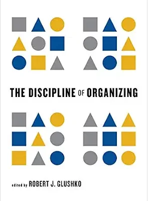 خرید و دانلود نسخه کامل کتاب The Discipline of Organizing