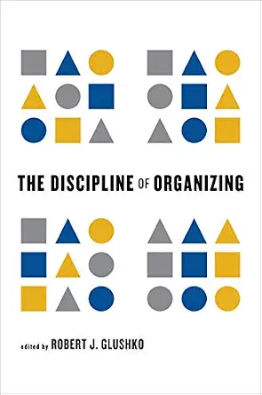 خرید و دانلود نسخه کامل کتاب The Discipline of Organizing_6a6b99e9435e5.webp خرید و دانلود نسخه کامل کتاب The Discipline of Organizing