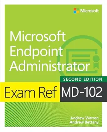 خرید و دانلود نسخه کامل کتاب Exam Ref MD-102 Microsoft Endpoint Administrator_6a6b8812e9528.webp خرید و دانلود نسخه کامل کتاب Exam Ref MD-102 Microsoft Endpoint Administrator
