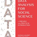 خرید و دانلود نسخه کامل کتاب Data Analysis for Social Science: A Friendly and Practical Introduction Kindle Edition