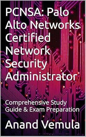 خرید و دانلود نسخه کامل کتاب PCNSA: Palo Alto Networks Certified Network Security Administrator: Comprehensive Study Guide & Exam Preparation_6a6c2aab5b23f.jpeg خرید و دانلود نسخه کامل کتاب PCNSA: Palo Alto Networks Certified Network Security Administrator: Comprehensive Study Guide & Exam Preparation