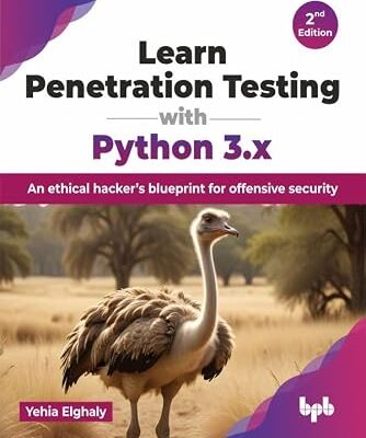 خرید و دانلود نسخه کامل کتاب Learn Penetration Testing with Python 3.x: An ethical hacker’s blueprint for offensive security – 2nd Edition