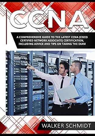 خرید و دانلود نسخه کامل کتاب CCNA: A Comprehensive Guide to the Latest CCNA (Cisco Certified Network Associate) Certification, Including Advice and Tips on Taking the Exam_6a6c3610bf1bc.jpeg خرید و دانلود نسخه کامل کتاب CCNA: A Comprehensive Guide to the Latest CCNA (Cisco Certified Network Associate) Certification, Including Advice and Tips on Taking the Exam