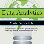 خرید و دانلود نسخه کامل کتاب Data Analytics Made Accessible: 2021 edition Kindle Edition