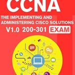 خرید و دانلود نسخه کامل کتاب PASS the CCNA: The Implementing and Administering Cisco Solutions (CCNA) v1.0 200-301 Exam