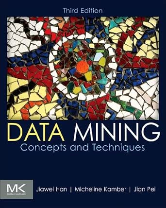 خرید و دانلود نسخه کامل کتاب Data Mining: Concepts and Techniques (The Morgan Kaufmann Series in Data Management Systems)_6a6b7e5553559.jpeg خرید و دانلود نسخه کامل کتاب Data Mining: Concepts and Techniques (The Morgan Kaufmann Series in Data Management Systems)