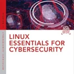 خرید و دانلود نسخه کامل کتاب Linux Essentials for Cybersecurity (Pearson IT Cybersecurity Curriculum (ITCC))